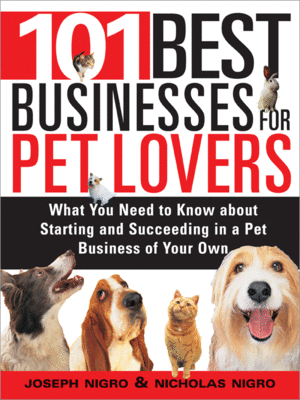 cover image of 101 Best Businesses for Pet Lovers